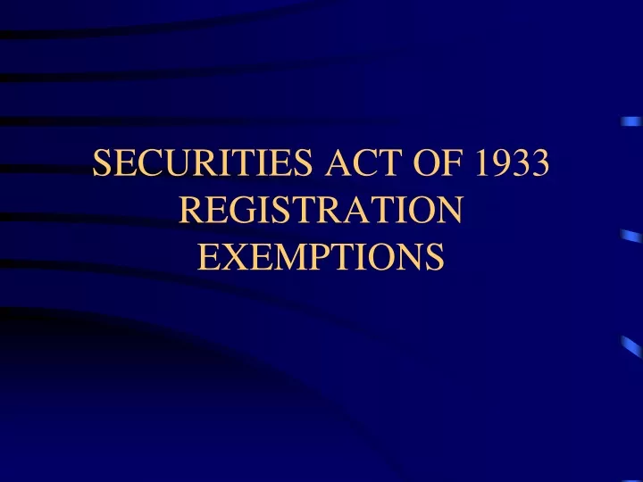 securities act of 1933 registration exemptions
