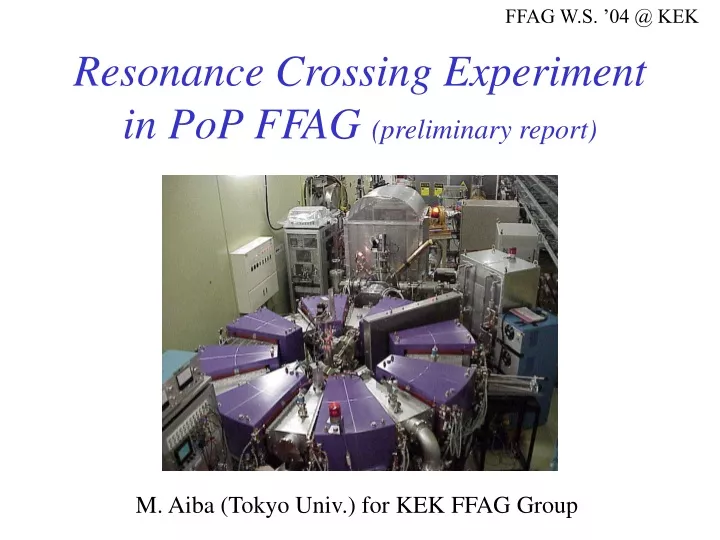 resonance crossing experiment in pop ffag preliminary report