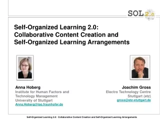 Self-Organized Learning 2.0:
