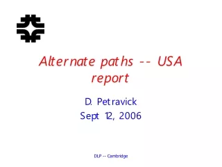 Alternate paths -- USA report