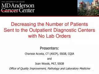 Decreasing the Number of Patients  Sent to the Outpatient Diagnostic Centers  with No Lab Orders