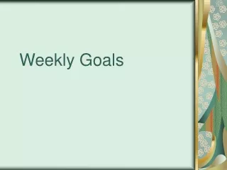 Weekly Goals