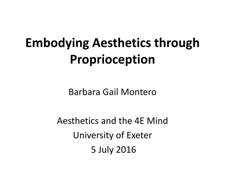 embodying aesthetics through proprioception