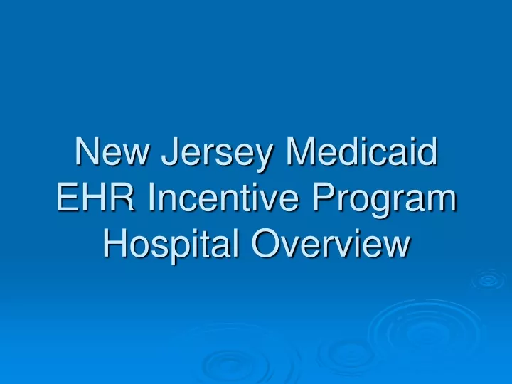 new jersey medicaid ehr incentive program hospital overview