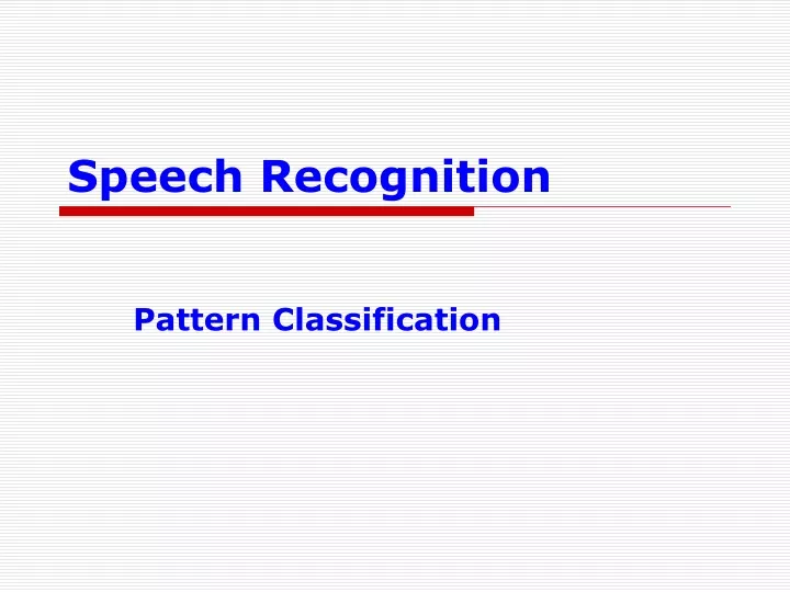 speech recognition