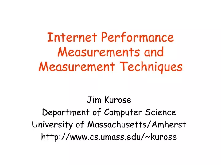 internet performance measurements and measurement techniques