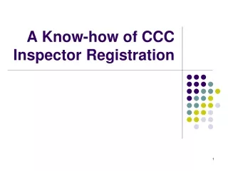 A Know-how of CCC Inspector Registration
