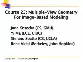 Course 23: Multiple-View Geometry For Image-Based Modeling