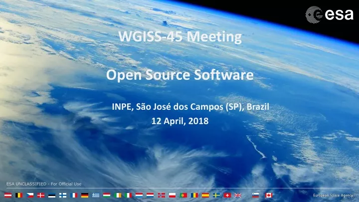 wgiss 45 meeting open source software inpe