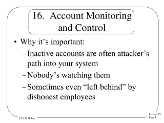 16.  Account Monitoring  and Control