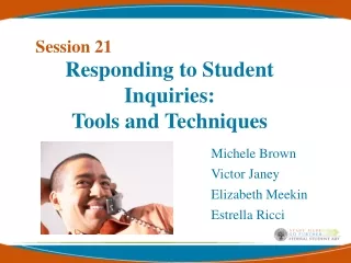 Responding to Student Inquiries:  Tools and Techniques