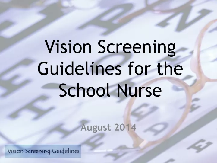 vision screening guidelines for the school nurse
