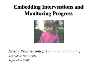 Embedding Interventions and Monitoring Progress