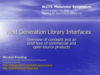 Next Generation Library Interfaces