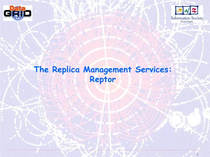 the replica management services reptor