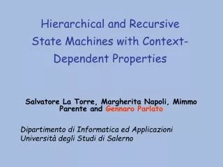 Hierarchical and Recursive State Machines with Context-Dependent Properties