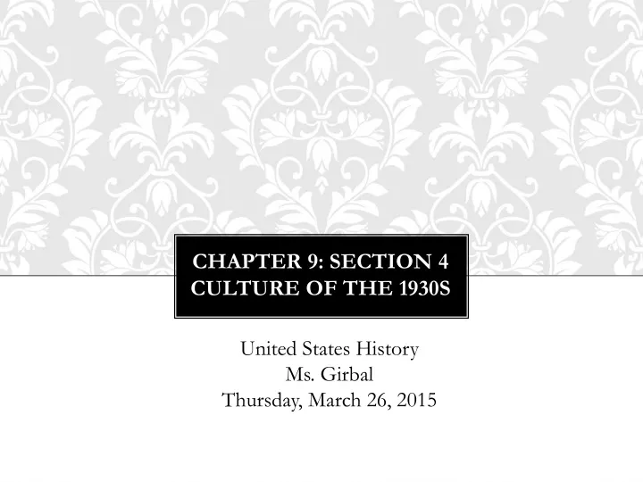 chapter 9 section 4 culture of the 1930s