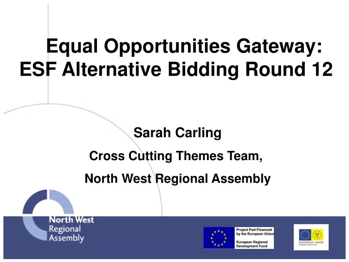 equal opportunities gateway esf alternative bidding round 12