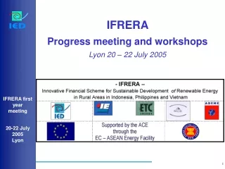 IFRERA first year  meeting 20-22 July 2005 Lyon