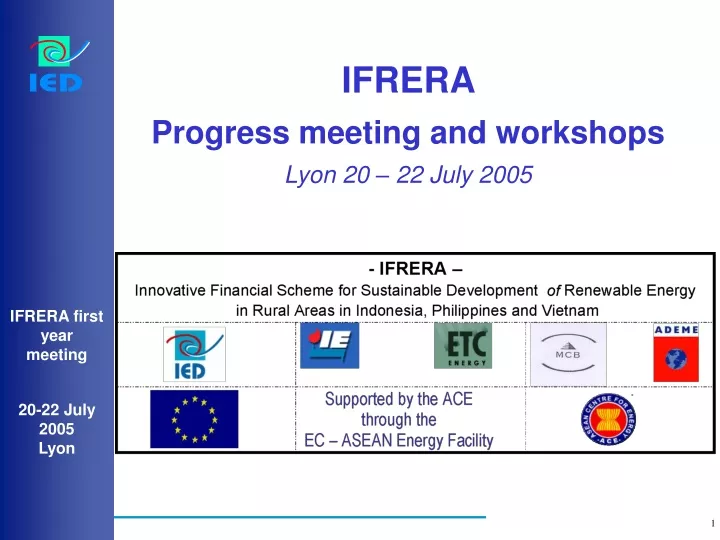ifrera first year meeting 20 22 july 2005 lyon