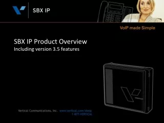 SBX IP Product Overview Including version 3.5 features
