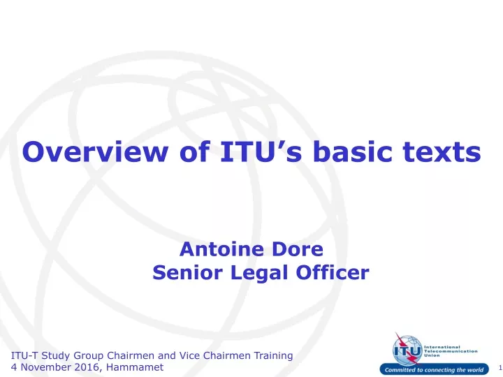 overview of itu s basic texts antoine dore senior