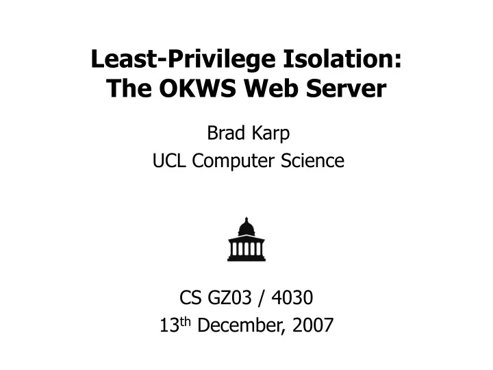 least privilege isolation the okws web server