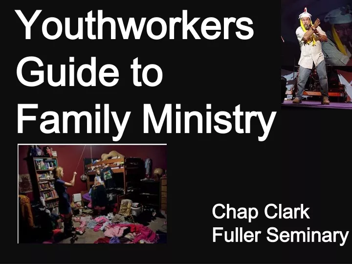 youthworkers guide to family ministry