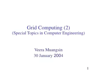 Grid  Computing (2) (Special Topics in Computer Engineering)