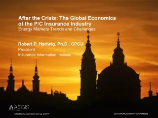 Robert P. Hartwig, Ph.D., CPCU   President Insurance Information Institute