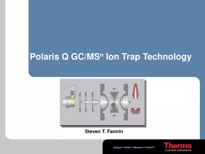 polaris q gc ms n ion trap technology
