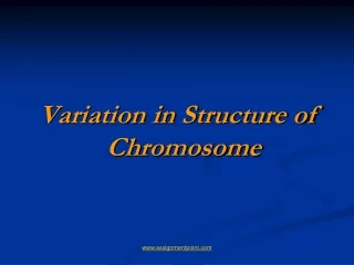 Variation in Structure of Chromosome