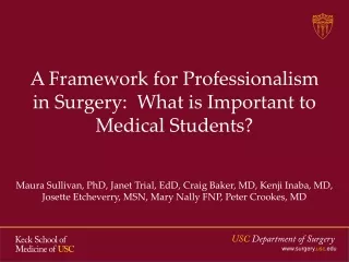 A Framework for Professionalism in Surgery:  What is Important to Medical Students?