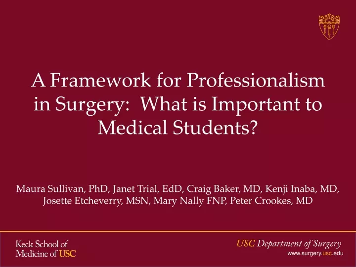 a framework for professionalism in surgery what is important to medical students