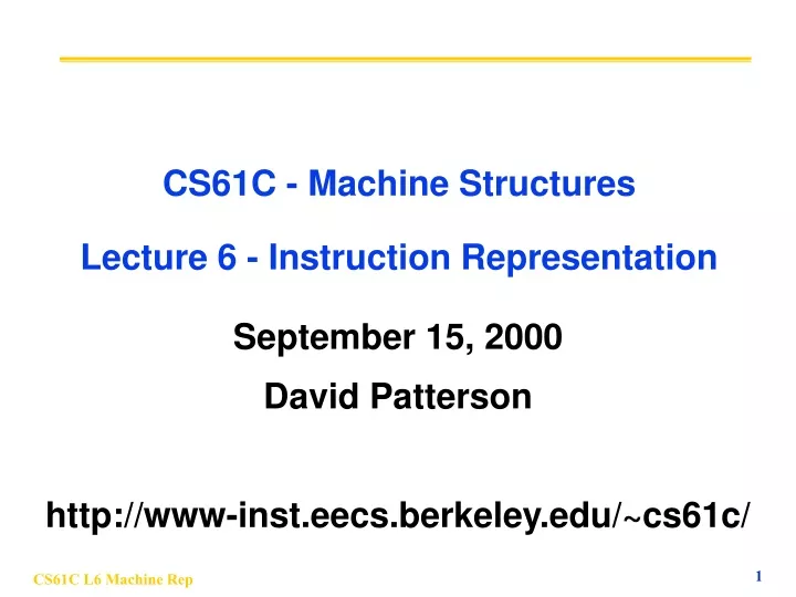 cs61c machine structures lecture 6 instruction representation