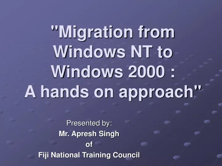 migration from windows nt to windows 2000 a hands on approach