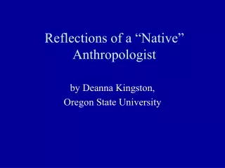 Reflections of a “Native” Anthropologist