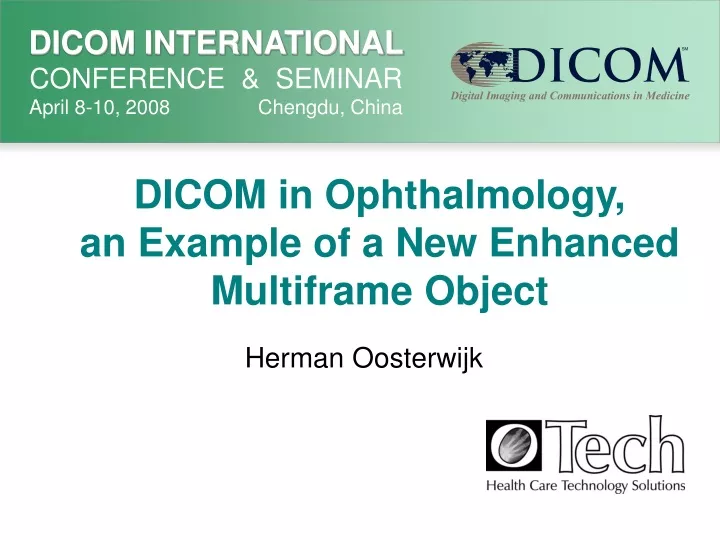 dicom in ophthalmology an example of a new enhanced multiframe object