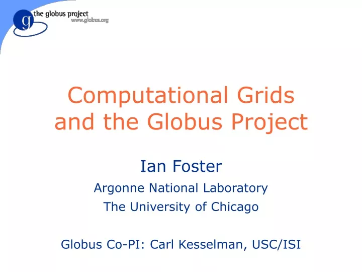 computational grids and the globus project
