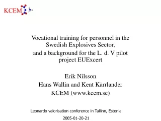 Vocational training for personnel in the Swedish Explosives Sector,