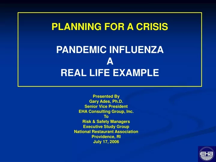 planning for a crisis pandemic influenza a real life example