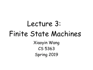Lecture 3:  Finite State Machines