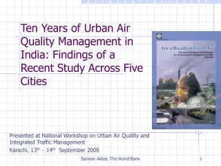 Ten Years of Urban Air Quality Management in India: Findings of a  Recent Study Across Five Cities