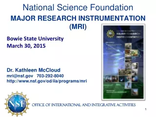National Science Foundation MAJOR RESEARCH INSTRUMENTATION (MRI)