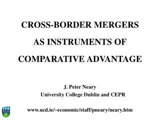 CROSS-BORDER MERGERS AS INSTRUMENTS OF COMPARATIVE ADVANTAGE