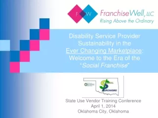 State Use Vendor Training  Conference April 1, 2014 Oklahoma City, Oklahoma