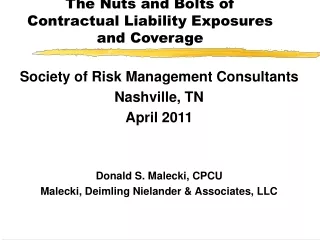 The Nuts and Bolts of Contractual Liability Exposures and Coverage