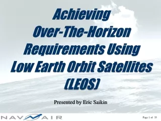 Achieving  Over-The-Horizon Requirements Using Low Earth Orbit Satellites (LEOS)