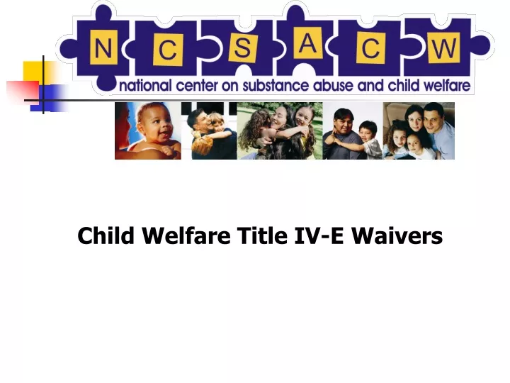 child welfare title iv e waivers