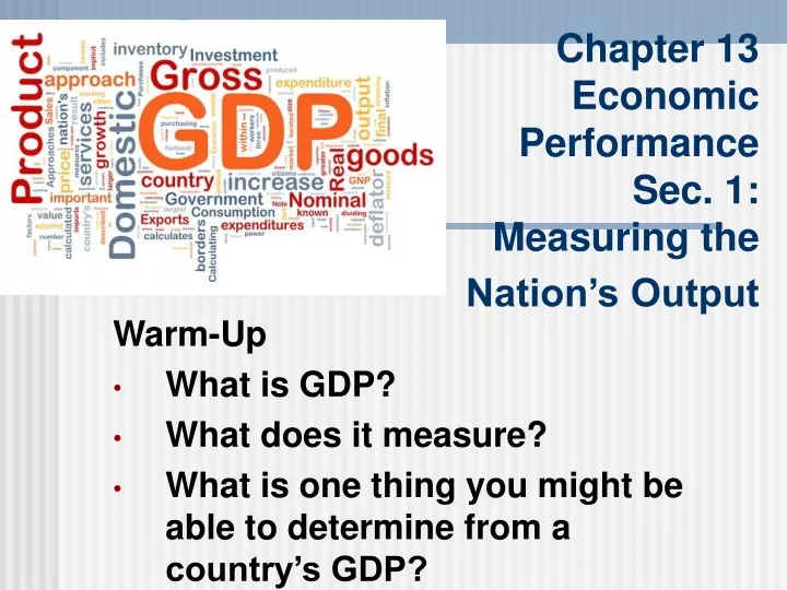 chapter 13 economic performance sec 1 measuring the nation s output